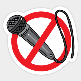 No Singing Allowed Funny Karaoke Pub Singer Sign Sticker